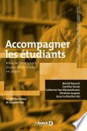 Accompagner des étudiants - Quels rôles pour l'enseignant ? Quels dispositifs ? Quelles mises en œuvre ?