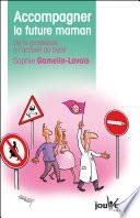 Accompagner la future maman
