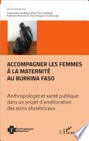 Accompagner les femmes à la maternité au Burkina Faso