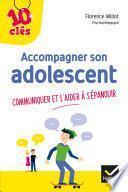 Accompagner son adolescent