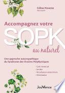 Accompagnez votre SOPK au naturel