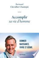 Accomplir sa vie d'homme