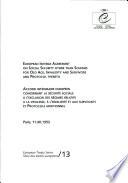 Accord intérimaire européen concernant la sécurité sociale à l'exclusion des régimes relatifs à la vieillesse, à l'invalidité et aux survivants, et Protocole additionnel (STE 13)