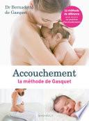 Accouchement : la méthode de Gasquet
