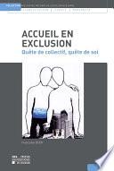 Accueil en exclusion