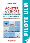 Acheter Ou Vendre Un Ulm D'Occasion En Toute Confiance