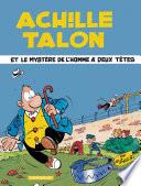 Achille Talon - Tome 14 - Achille Talon et le mystère de l'homme à deux têtes