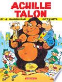 Achille Talon - Tome 15 - Achille Talon et le quadrumane optimiste