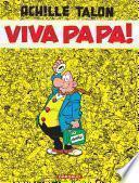 Achille Talon - Tome 20 - Viva Papa !