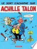 Achille Talon - Tome 22 - Le sort s'acharne sur Achille Talon