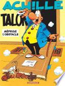 Achille Talon - Tome 8 - Achille Talon méprise l'obstacle