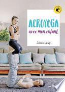 Acroyoga avec mon enfant