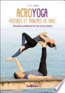 Acroyoga : postures et principes de base