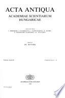 Acta Antiqua Academiae Scientiarum Hungaricae