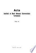 Acta instituti et horti botanici Universitatis Tartuensis (Dorpatensis).