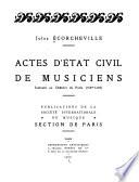 Actes d'etat civil de musiciens insinués au Châtelet de Paris (1539-1650)