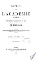 Actes de l'Académie nationale des sciences, belles-lettres et arts de Bordeaux