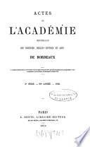 Actes de l'Academie Nationale des Sciences, Belles-Lettres et Arts de Bordeaux