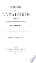Actes de l'Académie nationale des sciences, belles-lettres et artsde Bordeaux