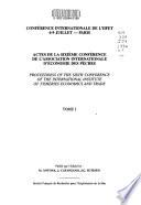Actes de la Sixième Conférence de L'Association Internationale D'economie Des Pêches