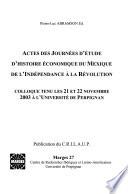 Actes des journées d'étude d'histoire économique du Mexique de l'indépendance à la révolution