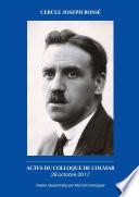 Actes du colloque de Colmar Joseph Rossé 28 octobre 2017