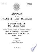Actes du Colloque de mathématiques réuni à Clermont à l'occasion du tricentaire de la mort de Blaise Pascal, 4-8 juin 1962