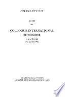 Actes du Colloque international de Toulouse, L.-F. Céline