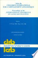 Actes du Colloque international sur l'aménagement linguistique