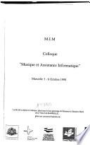 Actes du Colloque Musique et assistance informatique
