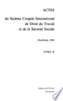 Actes du Congrès international de droit du travail et de la sécurité sociale