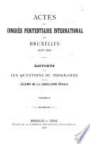 Actes du Congrès pénitentiaire international de Bruxelles, août 1900