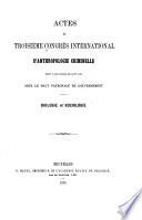 Actes du troisième Congrès International d'Anthropologie Criminelle tenu à Bruxelles en Août 1892 sous le Haut Patronage du Gouvernement