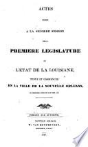 Actes Passés À la Session de la Législature de L'état de la Louisiane