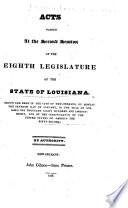 Actes Passés À la Session de la Législature de L'état de la Louisiane