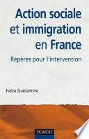 Action sociale et immigration en France - 2e éd.
