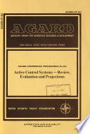 Active Control Systems--review, Evaluation and Projections