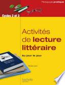 Activité de lecture litteraire, au jour le jour