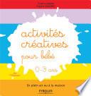Activités créatives pour bébé