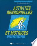 Activités sensorielles et motrices