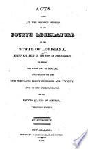 Acts Passed at the ... Session of the Legislature of the State of Louisiana ...