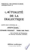 Actualité de la dialectique