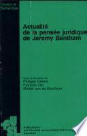 Actualité de la pensée juridique de Jeremy Bentham