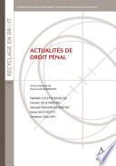 Actualités de droit pénal