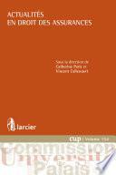 Actualités en droit des assurances