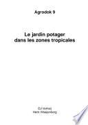 AD09F 2008 Le jardin potager dans les zones tropicales