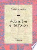Adam, Ève et Brid'oison