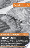 Adam Smith philosophe et économiste