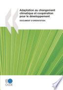 Adaptation au changement climatique et coopération pour le développement : Document d'orientation