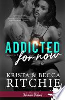 Addicted for now
